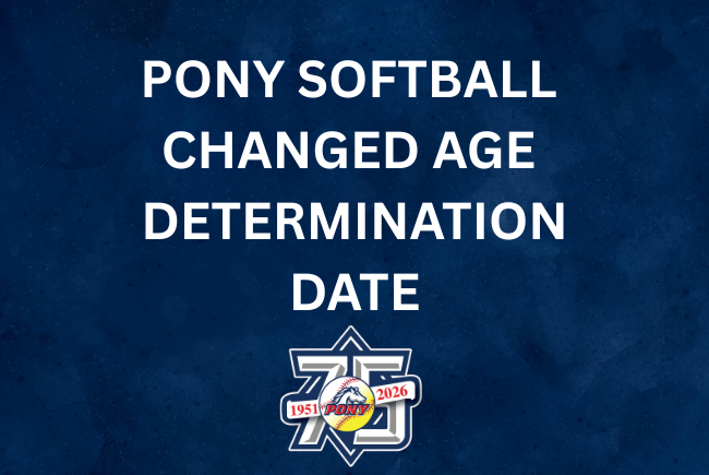 PONY Softball Changed Age Determination Date